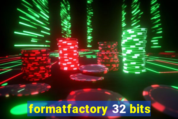 formatfactory 32 bits